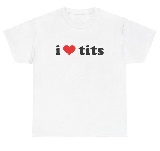 I Love Tits
